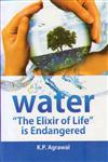 Water "The Elixir of Life" is Endangered,818069903X,9788180699030