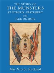 Story of the Munsters, at Etreux, Festubert and Rue Du Beis,184734240X,9781847342409