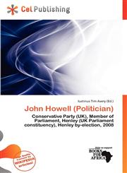 John Howell (Politician),6138283139,9786138283133