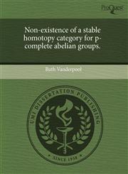 Non-existence of a stable homotopy category for p-complete abelian groups.,1244096776,9781244096776