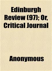Edinburgh Review (97); Or, Critical Journal,1152519719,9781152519718