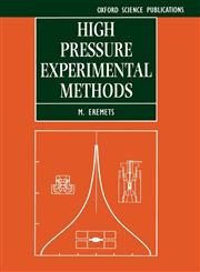 High Pressure Experimental Methods,0198562691,9780198562696