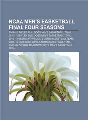NCAA men's basketball Final Four seasons 2009-10 Butler Bulldogs men's basketball team, 2010-11 Butler Bulldogs men's basketball team,1155567315,9781155567310