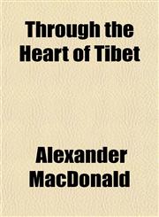 Through the Heart of Tibet,1152208381,9781152208384