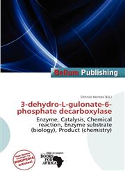 3-dehydro-L-gulonate-6-phosphate decarboxylase,6200040184,9786200040183