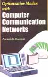 Optimization Models with Computer Communication Networks,8178800152,9788178800158