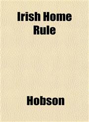 Irish Home Rule,1152542435,9781152542433