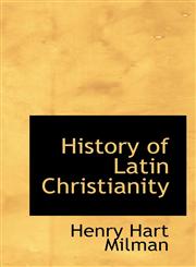 History of Latin Christianity,1117338576,9781117338576