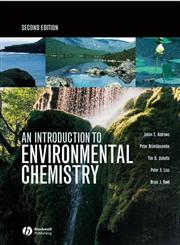 An Introduction to Environmental Chemistry 2nd Revised Edition,0632059052,9780632059058