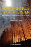 Fire Phenomena and the Earth System An Interdisciplinary Guide to Fire Science,0470657480,9780470657485