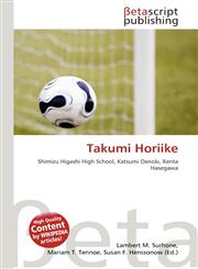 Takumi Horiike,6135027182,9786135027181