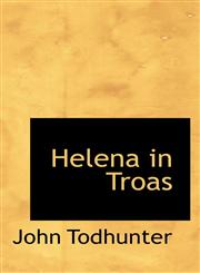 Helena in Troas,1117340732,9781117340739