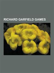 Richard Garfield Games Magic: The Gathering, Vampire: The Eternal Struggle, Richard Garfield, Wizards of the Coast, Magic: The Gathering Worl,1230612882,9781230612881