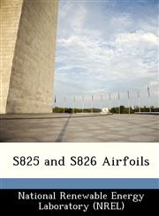 S825 and S826 Airfoils,1249133378,9781249133377