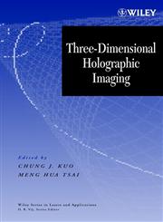 Three-Dimensional Holographic Imaging,0471358940,9780471358947
