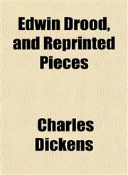 Edwin Drood, and Reprinted Pieces,1152642731,9781152642737