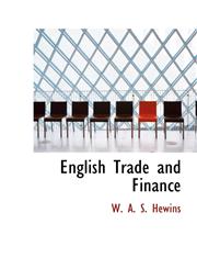 English Trade and Finance,1110549210,9781110549214