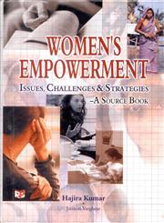 Women's Empowerment Issues, Challenges and Strategies : A Source Book,8189233149,9788189233143