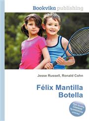 Felix Mantilla Botella,5512610279,9785512610275