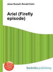 Ariel (Firefly Episode),5511004987,9785511004983