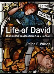 Life of David Discipleship Lessons from 1 and 2 Samuel,0984734066,9780984734061