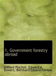 1. Government forestry abroad,1116953633,9781116953633