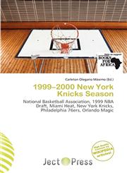1999-2000 New York Knicks Season,620199128X,9786201991286