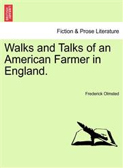 Walks and Talks of an American Farmer in England.,1241601070,9781241601072