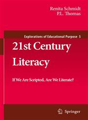 21st Century Literacy If We Are Scripted, Are We Literate?,1402089805,9781402089800