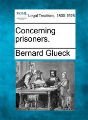 Concerning prisoners.,1240118996,9781240118991