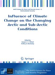 Influence of Climate Change on the Changing Arctic and Sub-Arctic Conditions,1402094590,9781402094590