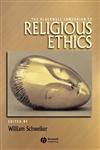 The Blackwell Companion to Religious Ethics,1405177586,9781405177580