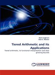 Tiered Arithmetic and its Applications,3838365615,9783838365619