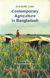 Contemporary Agriculture in Bangladesh Journalists Views