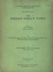 On Indian Insect Types - VI The Embryology of the Mustard Sawfly Athalia Proxima Klug. (Tenthredinidae, Hymenoptera)
