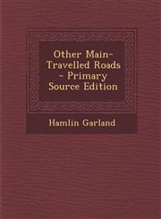 Other Main-Travelled Roads - Primary Source Edition,1295301016,9781295301010