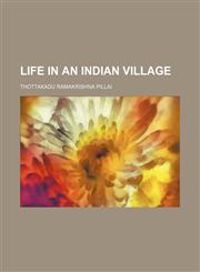 Life in an Indian Village,1458832155,9781458832153