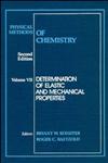 Determination of Elastic and Mechanical Properties, Vol. 7 Physical Methods of Chemistry 2nd Edition,0471534382,9780471534389