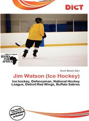 Jim Watson (Ice Hockey),6201188177,9786201188174