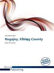 Rogajny, Elbląg County,613796874X,9786137968741