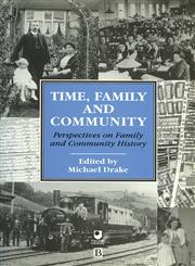Time, Family and Community: Perspectives on Family and Community History,0631192379,9780631192374