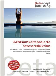 Achtsamkeitsbasierte Stressreduktion,6130901305,9786130901301
