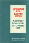 Experiences with Economic Reform A Review of Bangladesh's Development 1995,9840513087,9789840513086