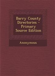 Barry County Directories - Primary Source Edition,1294059491,9781294059493