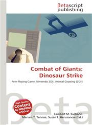 Combat of Giants Dinosaur Strike,6134826081,9786134826082