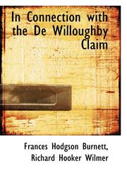 In Connection with the De Willoughby Claim,1117484629,9781117484624
