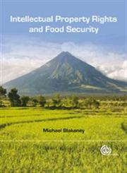 Intellectual Property Rights and Food Security,1845935608,9781845935603