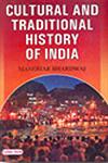 Cultural and Traditional History of India 1st Edition,8178843382,9788178843384