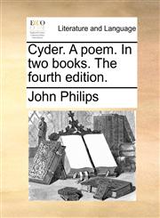 Cyder. A poem. In two books. The fourth edition.,1170349145,9781170349144