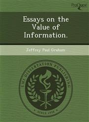 Essays on the Value of Information.,1249872804,9781249872801